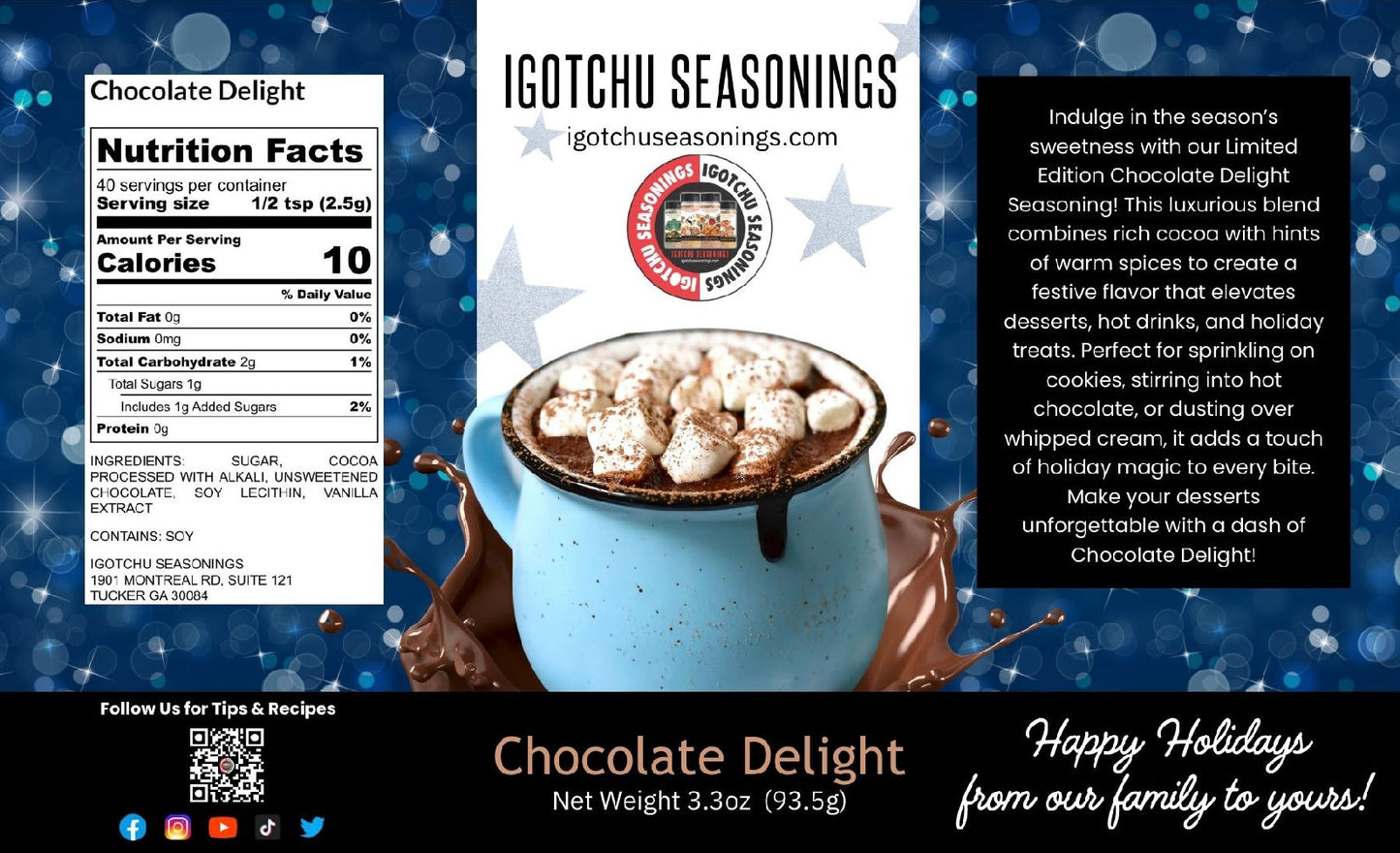 Chocolate Delight 5.5 oz  Holiday Limited Edition