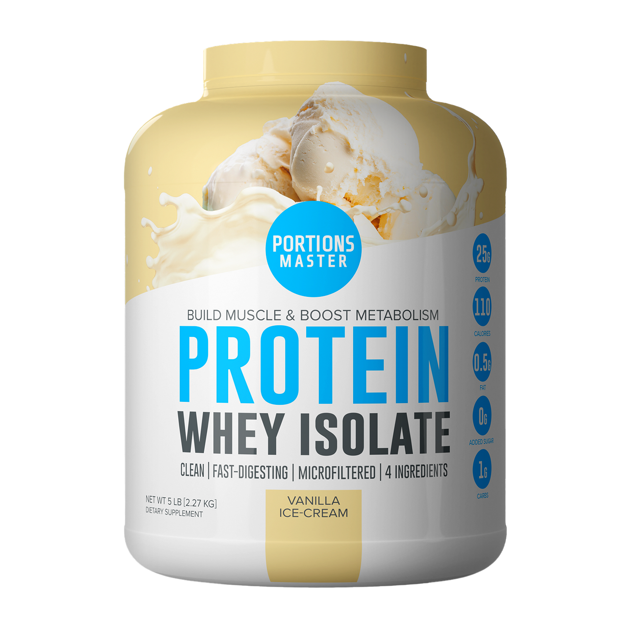 Portions Master Non-GMO Cross-Flow Microfiltration Whey Protein Isolate, Sweetened with Stevia | Vanilla Ice Cream
